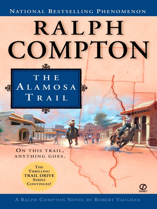 Title details for The Alamosa Trail by Ralph Compton - Wait list